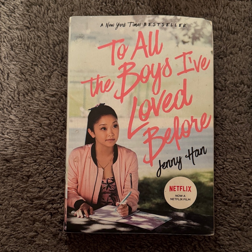 To All the Boys I've Loved Before Book